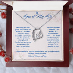To Love of My Life at Mother's Day - Forever Love Necklace