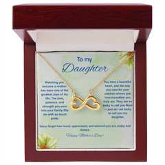 To My Daughter at Mother's Day - Endless Love Necklace