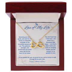 To Love of My Life at Mother's Day - Endless Love Necklace