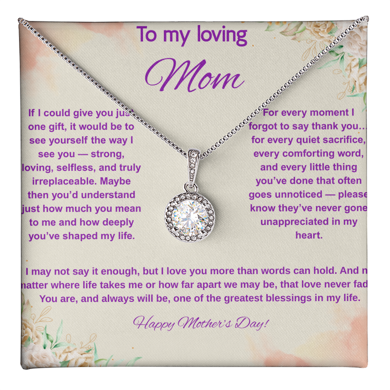 To My Loving Mom at Mother's Day - Eternal Hope Necklace