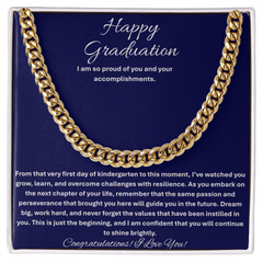 Happy Graduation, I am so proud of you - Cuban Link Chain