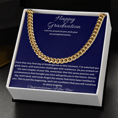 Happy Graduation, I am so proud of you - Cuban Link Chain