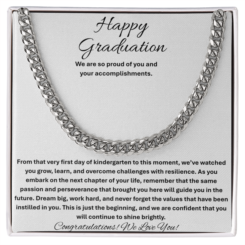 Happy Graduation, We are so proud of you - Cuban Link Chain