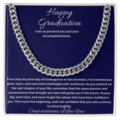 Happy Graduation, I am so proud of you - Cuban Link Chain