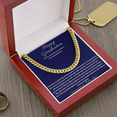 Happy Graduation, I am so proud of you - Cuban Link Chain