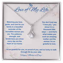To Love of My Life at Mother's Day - Alluring Beauty Necklace