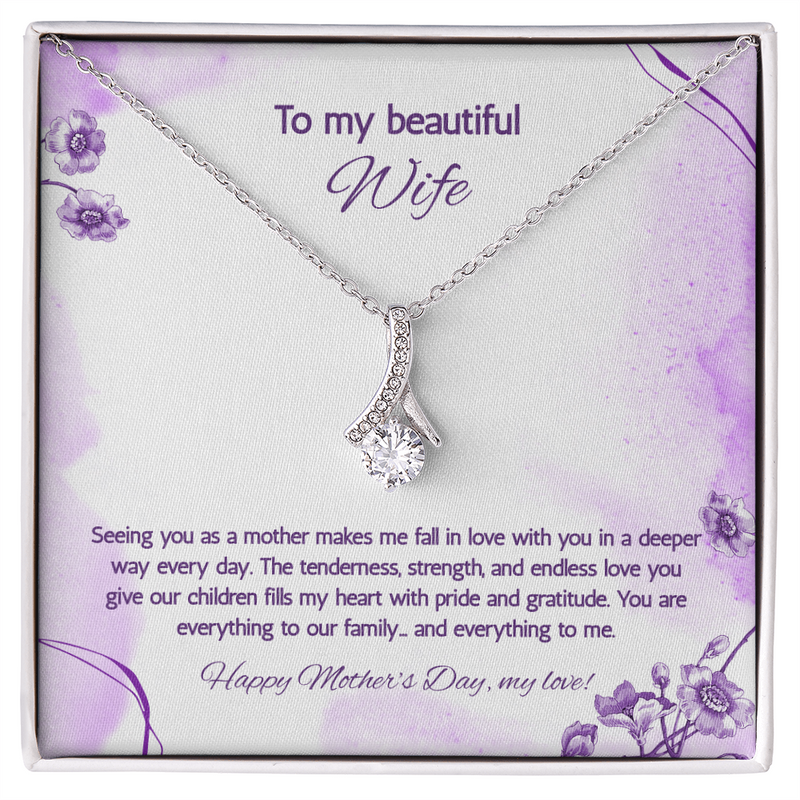 To My Beautiful Wife at Mother's Day - Alluring Beauty Necklace