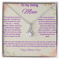 To My Loving Mom at Mother's Day - Alluring Beauty Necklace