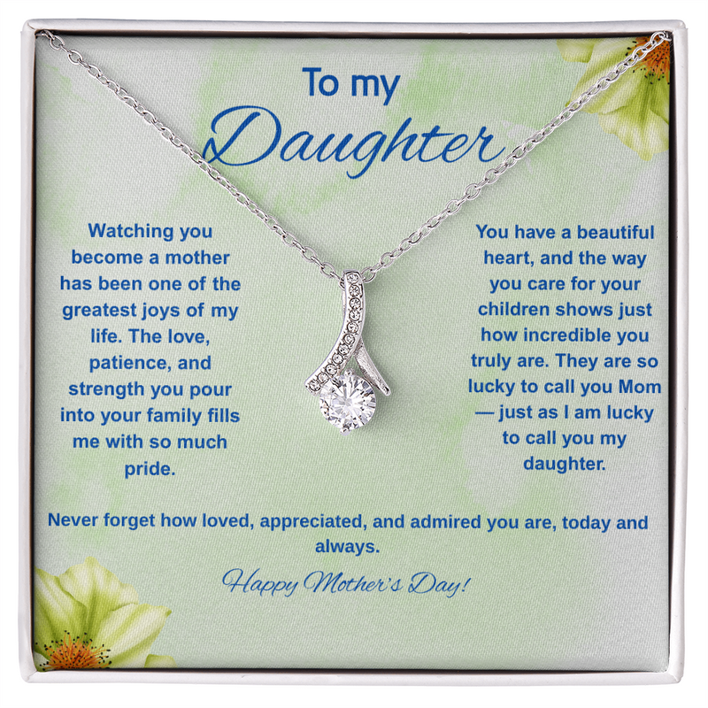 To My Daughter at Mother's Day - Alluring Beauty Necklace