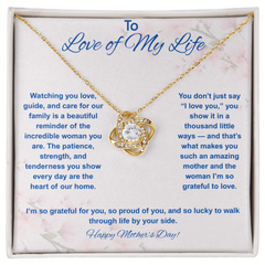 To Love of My Life on Mother's Day - Love Knot Necklace