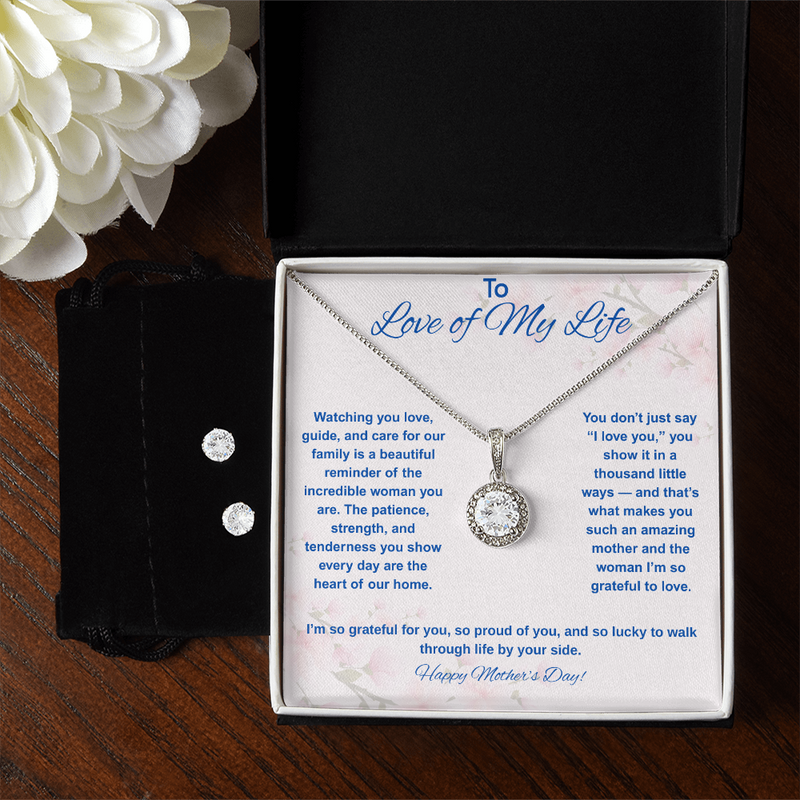 To Love of My Life at Mother's Day - Eternal Hope Necklace & Earring Set