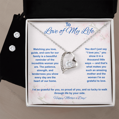 To Love of My Life at Mother's Day - Forever Love Necklace & Earring Set