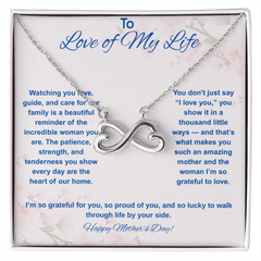 To Love of My Life at Mother's Day - Endless Love Necklace