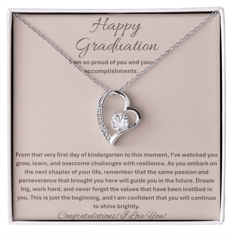 Happy Graduation, I am so proud of you - Forever Love Necklace