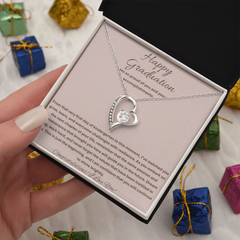 Happy Graduation, I am so proud of you - Forever Love Necklace