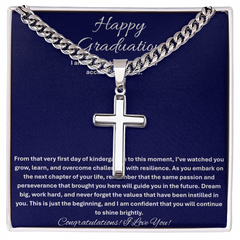 Happy Graduation, I am so proud of you - Artisan Cross with Cuban Link Chain